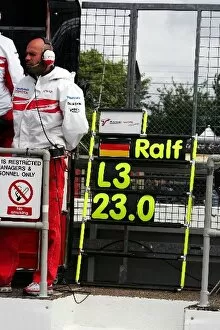 Images Dated 6th July 2007: Formula One World Championship: Pit board for Ralf Schumacher Toyota